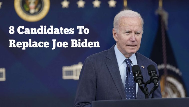 8-potential-candidates-to-replace-biden-before-the-election