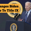 8-changes-biden-made-to-title-ix